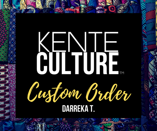 Custom Order - Darreka T.